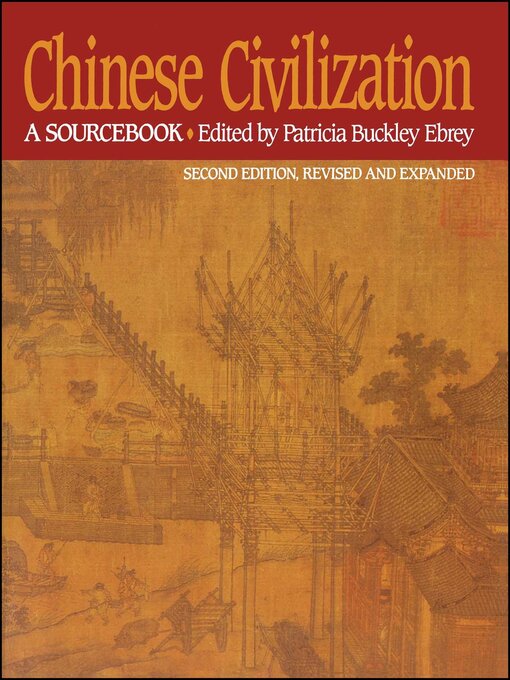 Title details for Chinese Civilization by Patricia Buckley Ebrey - Available